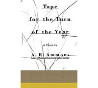 A. R. Ammons Tape for the Turn of the Year (Tascabile)