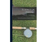 A R (Arthur Robert) 1871- Harding Science of Fishing (Copertina rigida)