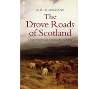 A.R.B. Haldane The Drove Roads of Scotland (Tascabile)
