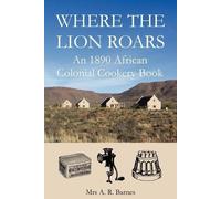 A.R. Barnes Where the Lion Roars (Tascabile)