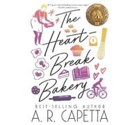 A. R. Capetta A. R. Capetta The Heartbreak Bakery (Tascabile)