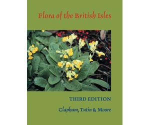 A. R. Clapham T. G. Tutin D. M. Moore Flora of the British Isles (Tascabile)