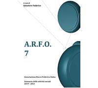 A.R.F.O. 7 di Salvatore Federico (a Cura Di), 2022, Youcanprint