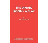 A.R. Gurney The Dining Room (Tascabile) Acting Edition S.
