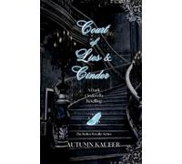 A.R. Kaufer A R Kaufer Court of Lies & Cinder (Tascabile) Stolen Royalty