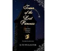 A R Kaufer Tower of the Lost Princess (Tascabile)