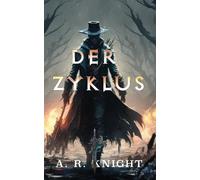 A R Knight Der Zyklus (Tascabile)