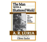 A. R. Luria The Man with a Shattered World (Tascabile)