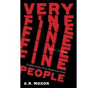 A R Moxon Very Fine People (Tascabile)