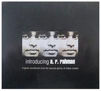 A.R. Rahman - Introducing A.R. Rahman: Original Soundtracks From the Musical Genius of Indian Cinema
