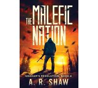 A R Shaw The Malefic Nation (Tascabile) Graham's Resolution