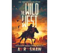 A R Shaw The Wild West (Tascabile) Graham's Resolution