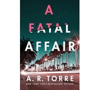 A. R. Torre A Fatal Affair (Tascabile)