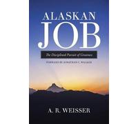 A R Weisser Alaskan Job (Tascabile)