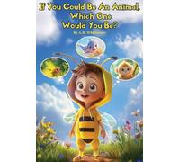 A R Whitetower If You Could be An Animal, Which One Would You (Copertina rigida)