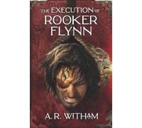 A R Witham The Execution of Rooker Flynn (Tascabile) Black Jack Saga