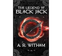 A R Witham The Legend of Black Jack (Tascabile)