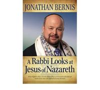 A Rabbi Looks at Jesus of Nazareth (Paperback) - Common