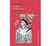 A rachas. Poesía reunida