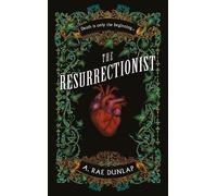 A. Rae Dunlap The Resurrectionist (Copertina rigida)