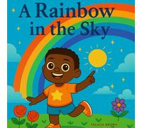A Rainbow in the Sky: Malik's Colorful Adventure