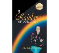 A Rainbow of Our Life