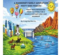A Raindrop Family Adventure: Misty Goes Missing