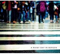 A Rainy Day in Bergen - A Rainy Day in Bergen