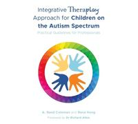 A. Rand Coleman Integrative Theraplay® Approach for Children on the (Tascabile)