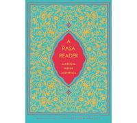 A Rasa Reader: Classical Indian Aesthetics