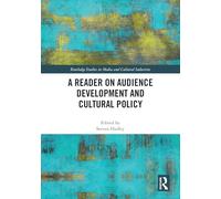 A Reader on Audience Development and Cultural Policy