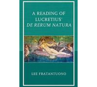 A Reading of Lucretius' De Rerum Natura (Tascabile)