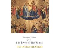 A Reading Primer from The Lives of the Saints