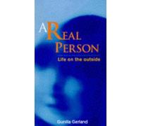 A Real Person: Life on the Outside