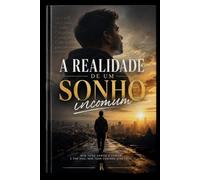 A realidade de um sonho incomum: Sonhos não são pensamentos e sim realidades possíveis
