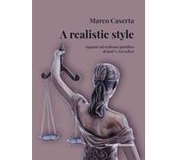 A realistic style. Appunti sul realismo giuridico di Karl N. Llewellyn