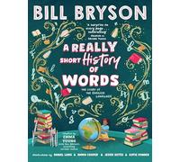 A Really Short History of Words: An illustrated edition of the bestselling