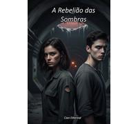 A Rebelião das Sombras