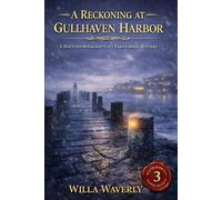 A Reckoning at Gullhaven Harbor: A Haunted Bookshop Cozy Paranormal Mystery: 3