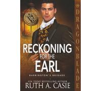 A Reckoning for the Earl: A Regency Historical Romance