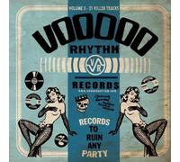 a Record to Ruin Any Party Voodoo Rhythm Compilation Vol.3 (CD)