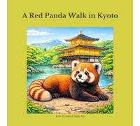 A Red Panda Walk in Kyoto: Coloring Book & Poems (15 Coloring Pages)