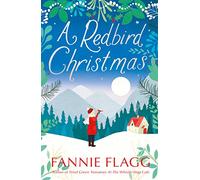 A Redbird Christmas: A heart-warming, feel-good festive read