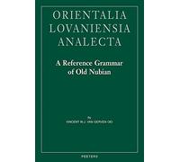 V. van Gerven Oei A Reference Grammar of Old Nubian (Copertina rigida)
