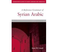 A Reference Grammar of Syrian Arabic