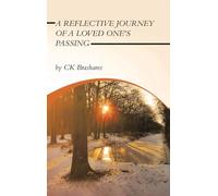 A Reflective Journey of a Loved One's Passing
