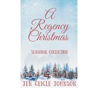 A Regency Christmas: Seasonal Collection