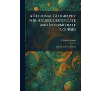 A Regional Geography for Higher Certificate and Intermediate Courses: Australia and New Zealand