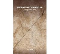 A regola d'arte. Appunti per un cammino spirituale