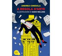 A regola d'arte - Ciresola Andrea